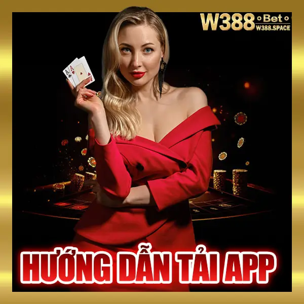 huong dan tai app w388